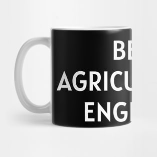 Best agricultural engineer Mug